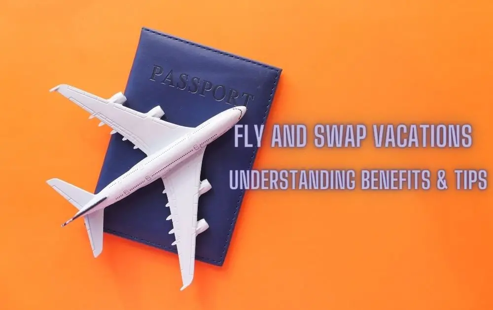 Fly and Swap Vacations