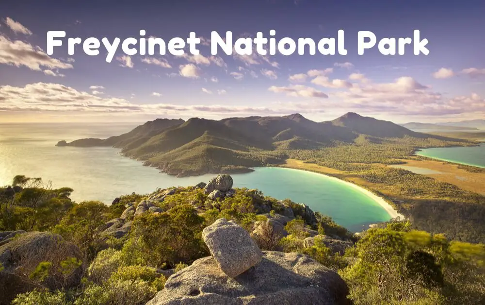 Freycinet National Park 