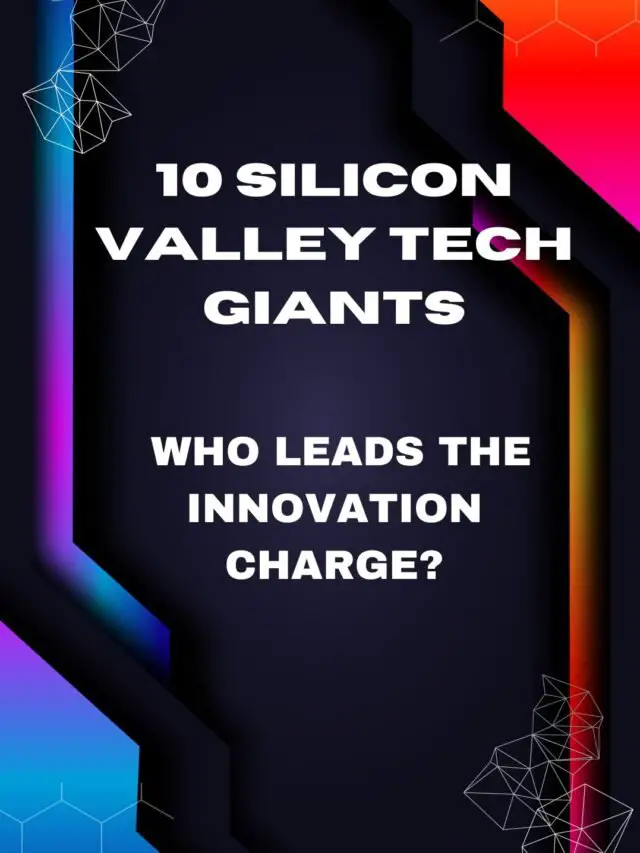 10 best tech companies in silicon valley